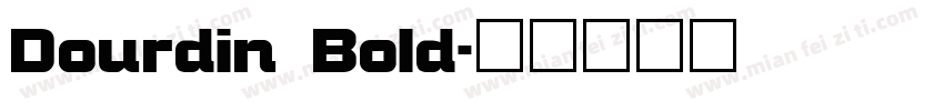 Dourdin Bold字体转换